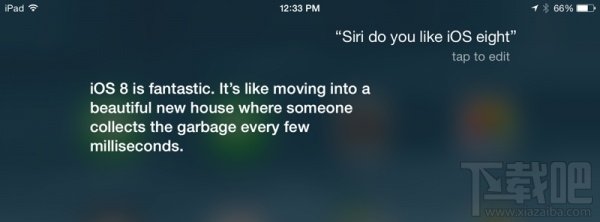 Siri：iOS8的到来让我感到非常激动