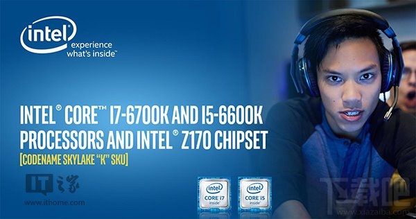 第六代酷睿Skylake：英特尔i7-6700K/i5-6600K发布 