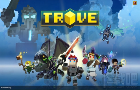 宝藏世界Trove玩不了怎么办 宝藏世界Trove进不去解决方法汇总