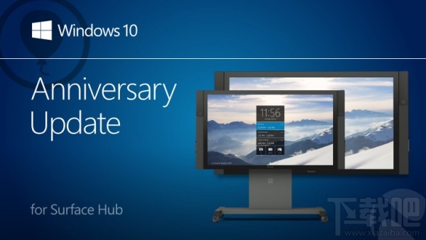 微软推送Surface Hub设备Win10周年更新
