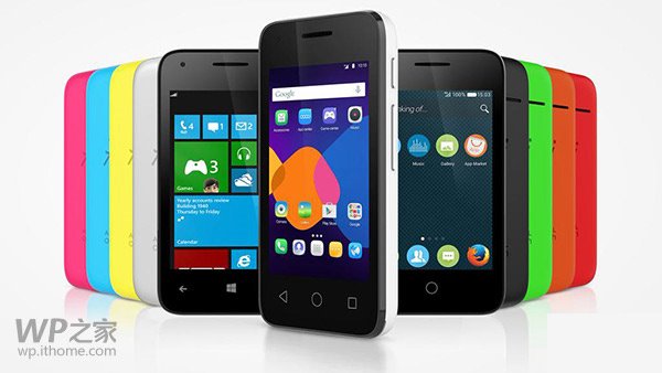 阿尔卡特三系统手机 支持WP8.1/安卓/FireFox OS