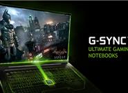 NVIDIA G-Sync笔记本：游戏画质大飞跃