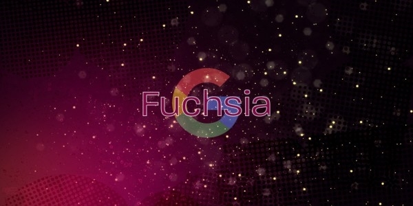 谷歌新开发Fuchsia系统 Fuchsia系统怎么样