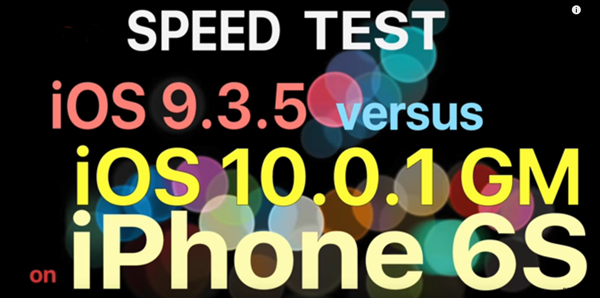 苹果iPhone6s下的iOS10 GM与iOS9.3.5运行速度对比(附视频)