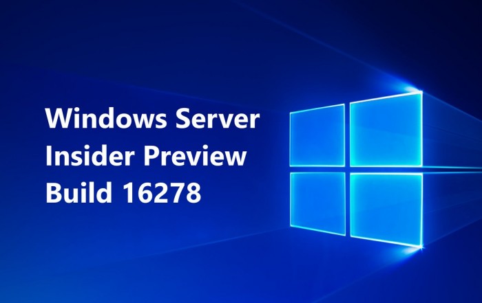 Windows Server Build 16278版本发布